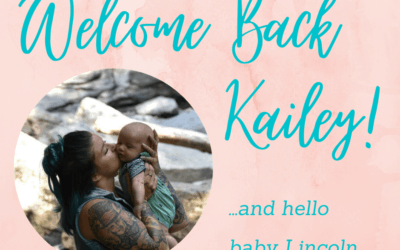 Welcome Back Kailey!